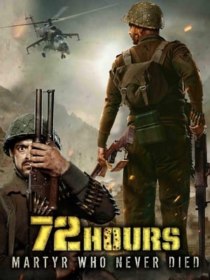 72 Hours Martyr Who Never Died 2019 Movie | Hindi Dubbed Movie HDRip - [350MB]