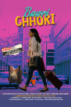 Bawri Chhori 2021 Hindi Movie | Hindi Dubbed Movie HDRip – [250MB]