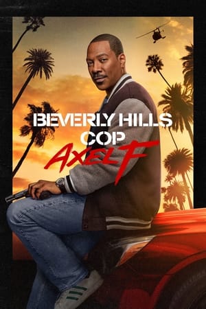 Beverly Hills Cop 4 : Axel F (2024) Hindi Dual Audio HDRip | Hindi Dubbed Movie – 720p – 480p