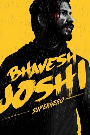 Bhavesh Joshi Superhero (2018) Movie | Hindi Dubbed Movie HDRip - [450MB]