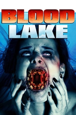 Blood Lake: Attack of the Killer Lampreys (2014) Hindi Dual Audio | Hindi Dubbed Movie BluRay [850MB]