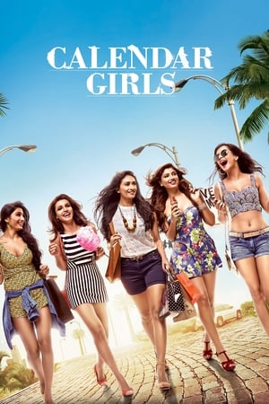 Calendar Girls (2015) Hindi Movie | Hindi Dubbed Movie HDRip x264 [1GB]