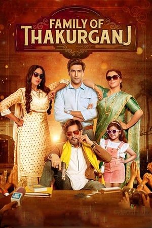 Family Of Thakurganj (2019) Hindi Movie | Hindi Dubbed Movie Pre-DVDRip x264 [1.1GB]