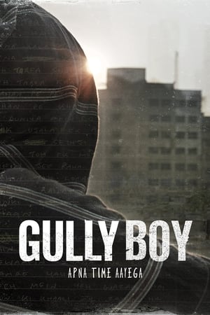 Gully Boy (2019) Hindi Movie | Hindi Dubbed Movie HDRip - [450MB]