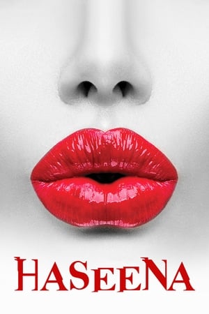 Haseena 2018 Movie | Hindi Dubbed Movie HDRip x264 [1GB]
