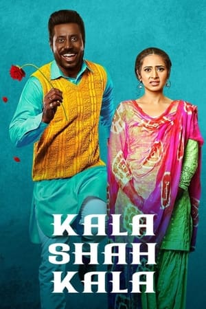 Kala Shah Kala (2019) Punjabi Movie | Hindi Dubbed Movie HDRip - [380MB]