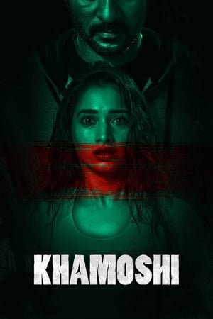 Khamoshi (2019) Hindi Movie | Hindi Dubbed Movie HDRip x264 [1.1GB]