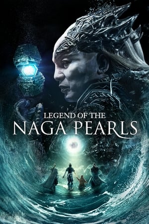 Legend of the Naga Pearls 2017 Dual Audio [Hindi - English] Full Movie | Hindi Dubbed Movie BluRay - 1.1GB