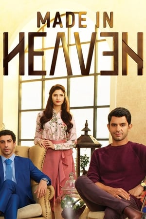Made in Heaven 2019 Season 01 - Hindi HDRip | Hindi Dubbed Movie [Complete]