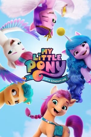 My Little Pony A New Generation 2021 Hindi Dual Audio | Hindi Dubbed Movie HDRip [830MB]
