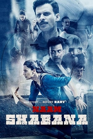 Naam Shabana 2017 Full Movie DVDRip | Hindi Dubbed Movie [1.2GB] Download