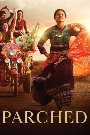 Parched (2015) Hindi Movie | Hindi Dubbed Movie HDRip - [330MB]