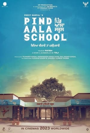 Pind Aala School 2024 Punjabi HDRip | Hindi Dubbed Movie – 480p – 1080p