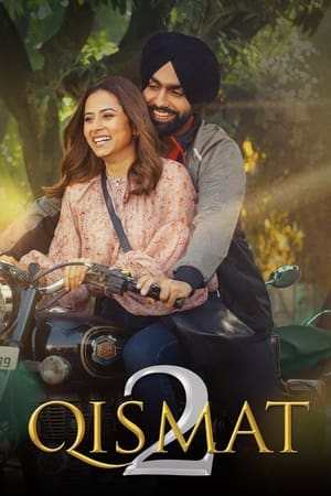 Qismat 2 2021 Punjabi Movie | Hindi Dubbed Movie HDRip – [440MB]