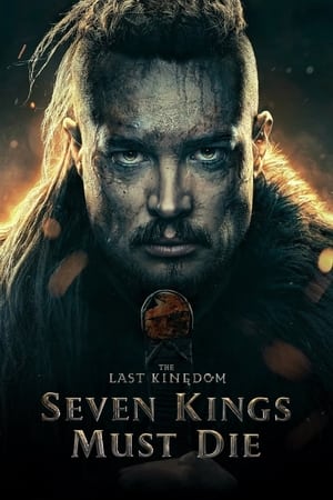 The Last Kingdom: Seven Kings Must Die 2023 Hindi Dual Audio HDRip | Hindi Dubbed Movie – 480p