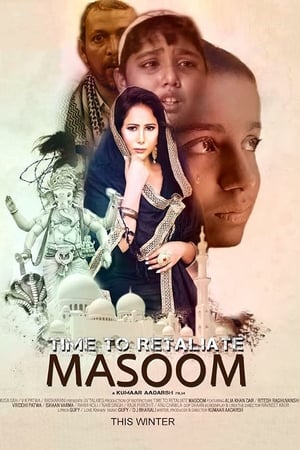 Time To Retaliate: MASOOM (2019) Hindi Movie | Hindi Dubbed Movie HDRip x264 [880MB]