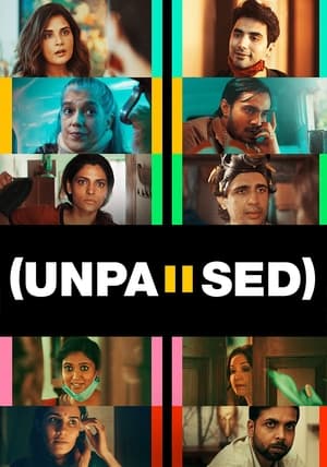 Unpaused (2020) Hindi Movie | Hindi Dubbed Movie HDRip - [330MB]