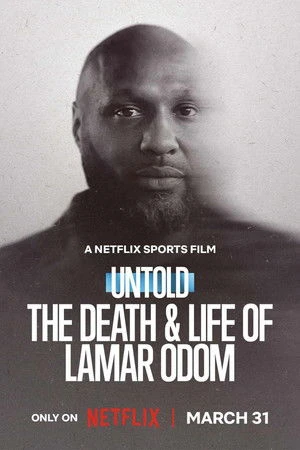 Untold: The Death & Life of Lamar Odom 2026 Hindi - English Dual Audio WEB-DL | Hindi Dubbed Movie