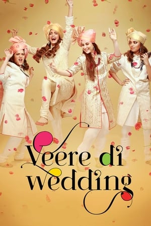 Veere Di Wedding (2018) Hindi Movie | Hindi Dubbed Movie HDRip x264 [900MB]