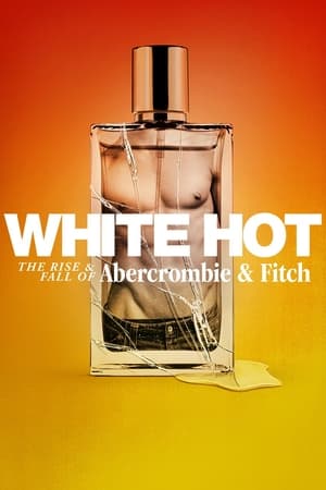 White Hot: The Rise & Fall of Abercrombie & Fitch (2022) Hindi Dual Audio HDRip | Hindi Dubbed Movie – 480p